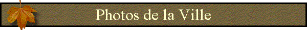 Photos de la Ville